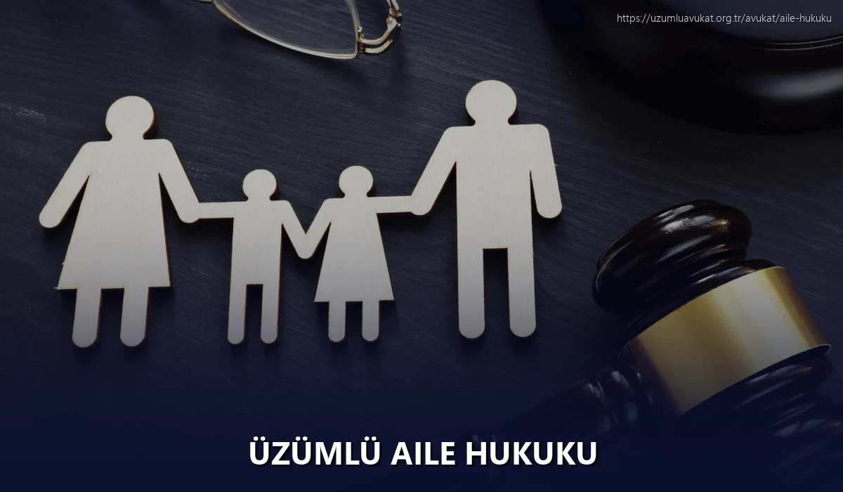 Üzümlü Aile Hukuku