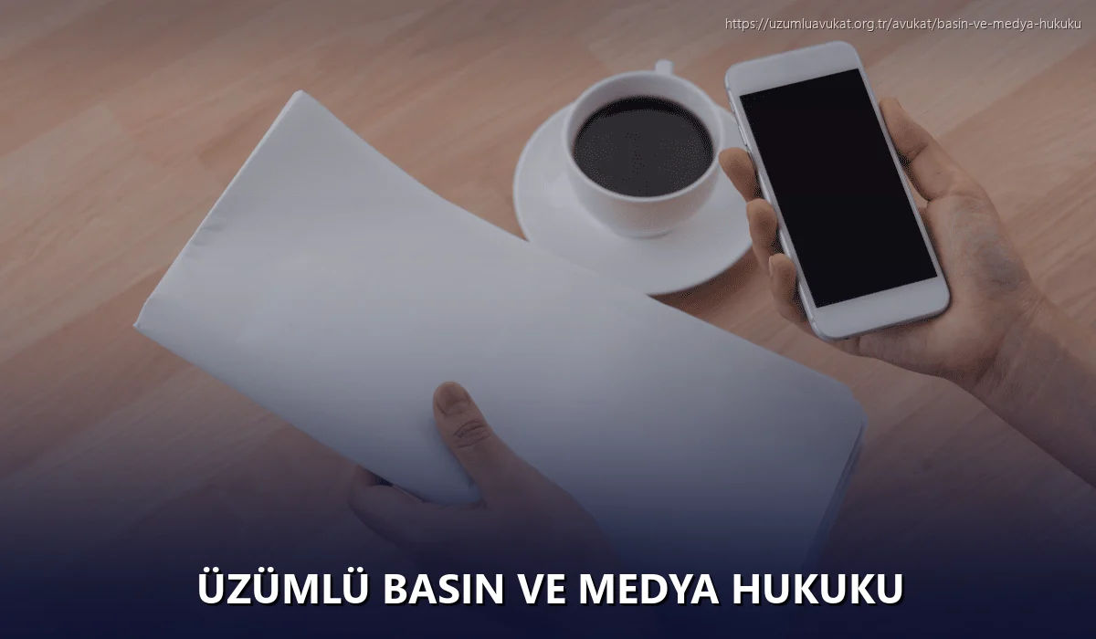 Üzümlü Basın ve Medya Hukuku