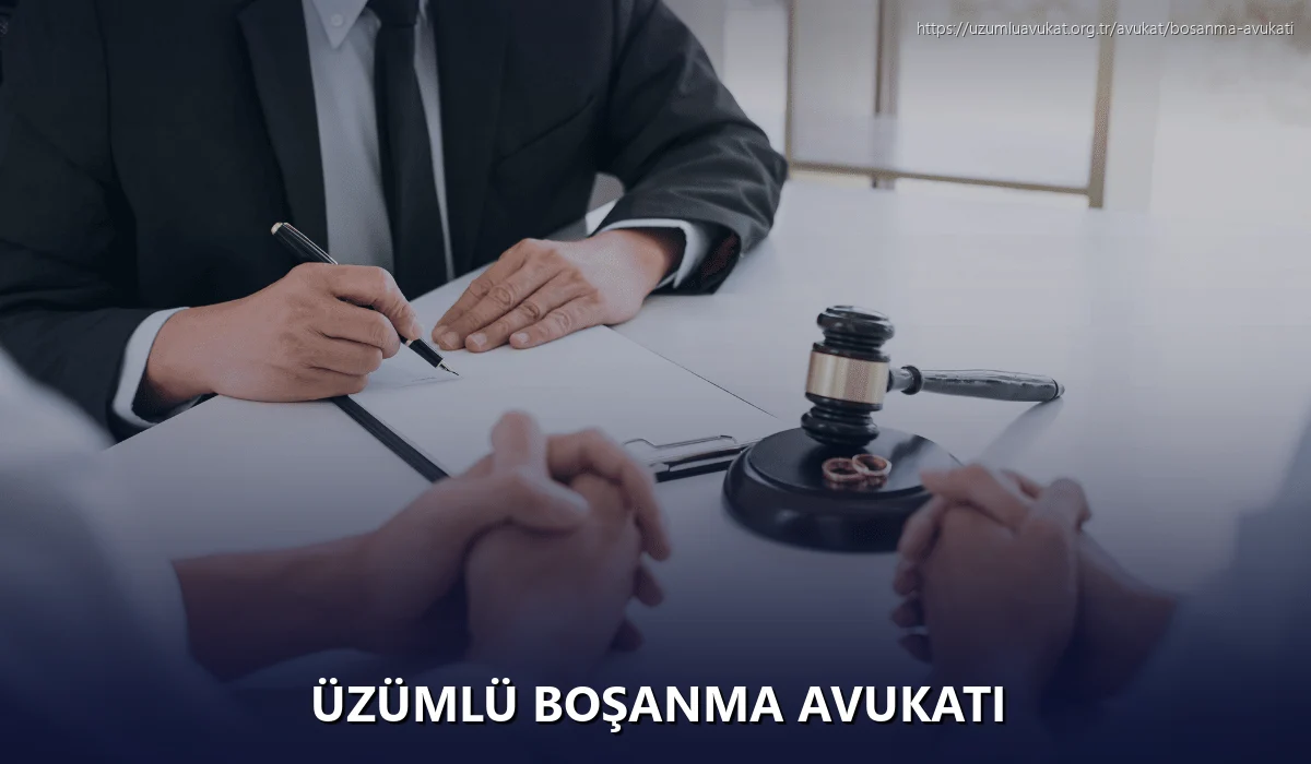 Üzümlü Boşanma Avukatı