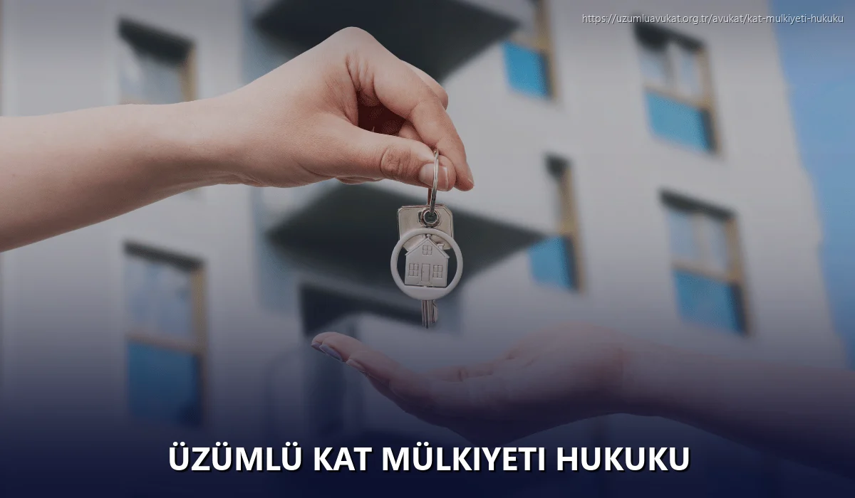 Üzümlü Kat Mülkiyeti Hukuku