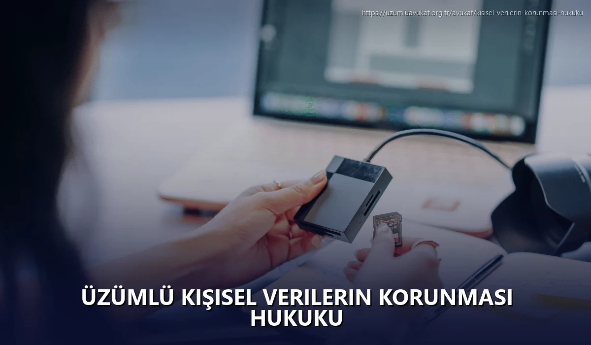 Üzümlü Kişisel Verilerin Korunması Hukuku