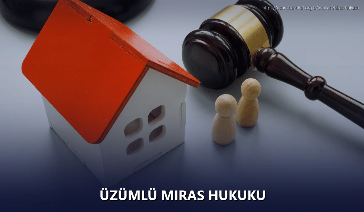 Üzümlü Miras Hukuku