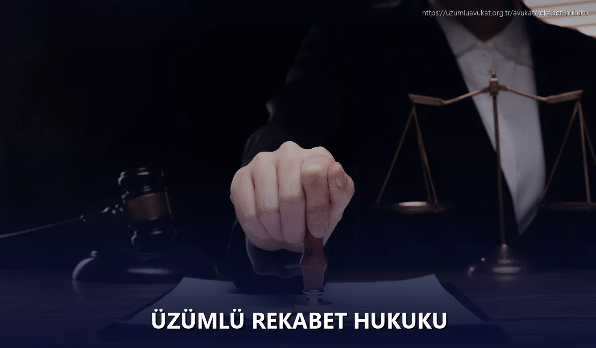 Üzümlü Rekabet Hukuku
